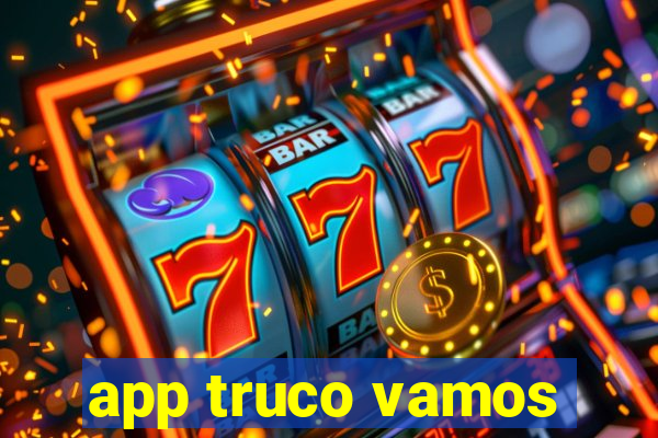 app truco vamos